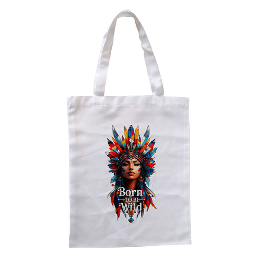 Tote bag blanc imprimé d’une femme amérindienne colorée avec inscription Born to be Wild